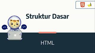 Struktur Dasar HTML - Series Belajar HTML Dasar Bahasa Indonesia #2