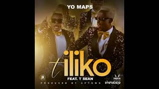 Yo Maps FEAT. T Sean _ TILIKO (Official Audio) @tilikosound4780