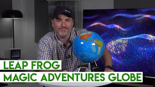Leapfrog Magic Adventures Interactive Globe Review