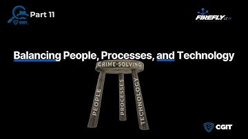 PART 11: Detective Perspectives on Crime Gun Intelligence—Balancing People, Processes & Technology