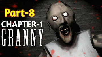 Granny Chapter-1 Walkthrough Gameplay [Android/iOS] Part-8 By RJ GAMERZ