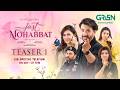 Teaser 1 | Just Mohabbat | Eid Special Telefilm | Sahar Hashmi & Ali Ansari | Only On Green TV