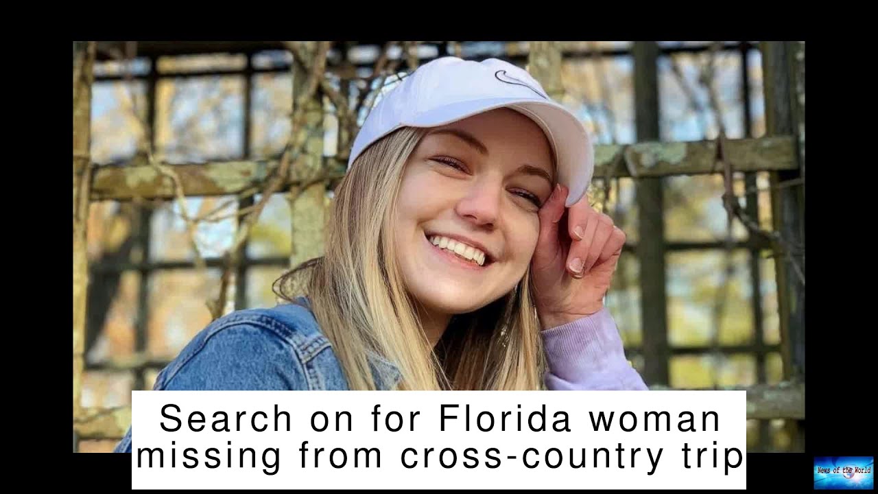 BREAKING NEWS! Search on for Florida woman missing from cross-country ...