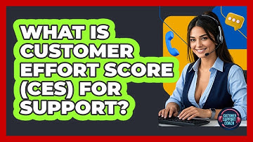 What Is Customer Effort Score (CES) For Support? - Customer Support Coach
