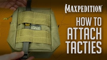Molle Attachment: Use Maxpedition TacTie Attachment Straps for Tactical Gear Interaction