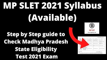 MP SLET 2021 Syllabus (Available) - How to Check Madhya Pradesh State Eligibility Test 2021 Syllabus