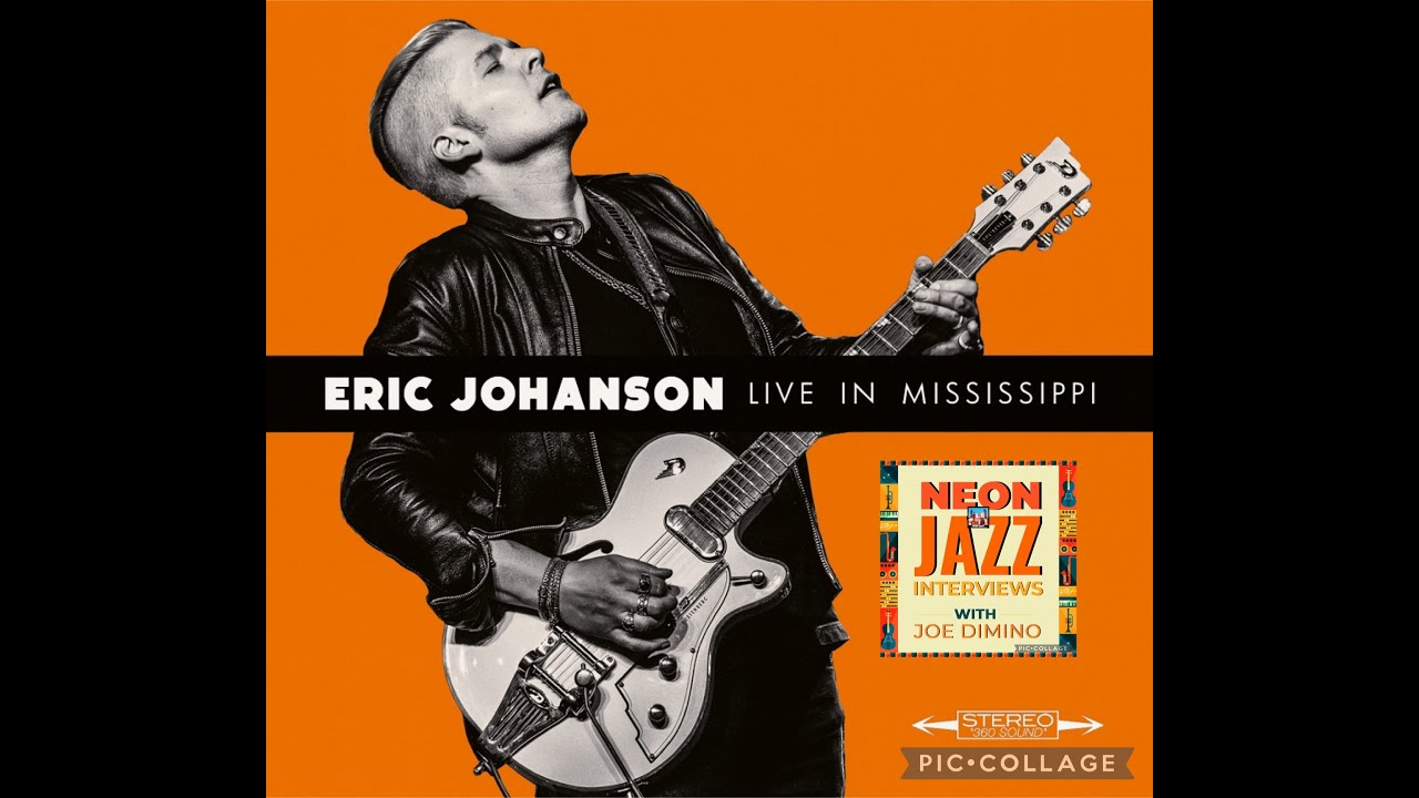 Neon Jazz Exclusive | Eric Johanson on Live in Mississippi, Blues Life & New Orleans Roots