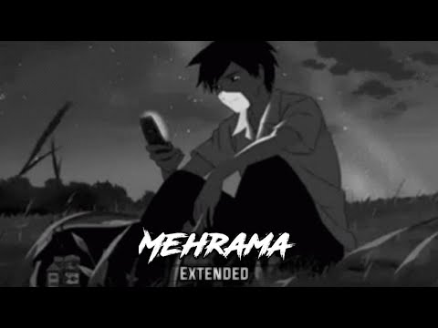 Mehrama [Extended] - Darshan Raval & Antara Mitra