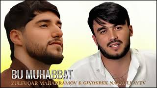 📹 Bu Muhabbat Tarixi (Giyosbek Narzullayev & Zulfuqar Maharramov) 2025 ➥👉