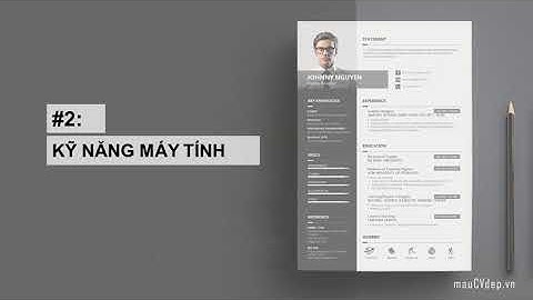 6 kỹ năng quan trọng trong CV