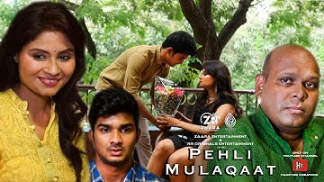 Pehli Mulaqat | ft Avantika Mishra, Akash Ravi Ayyar & Mangal Sir | Hashtag Creatorz | HTC