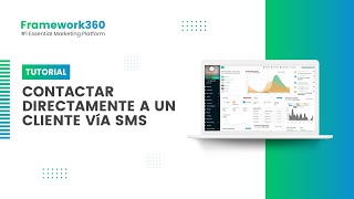 Contactar directamente a un cliente vía SMS - Framework360