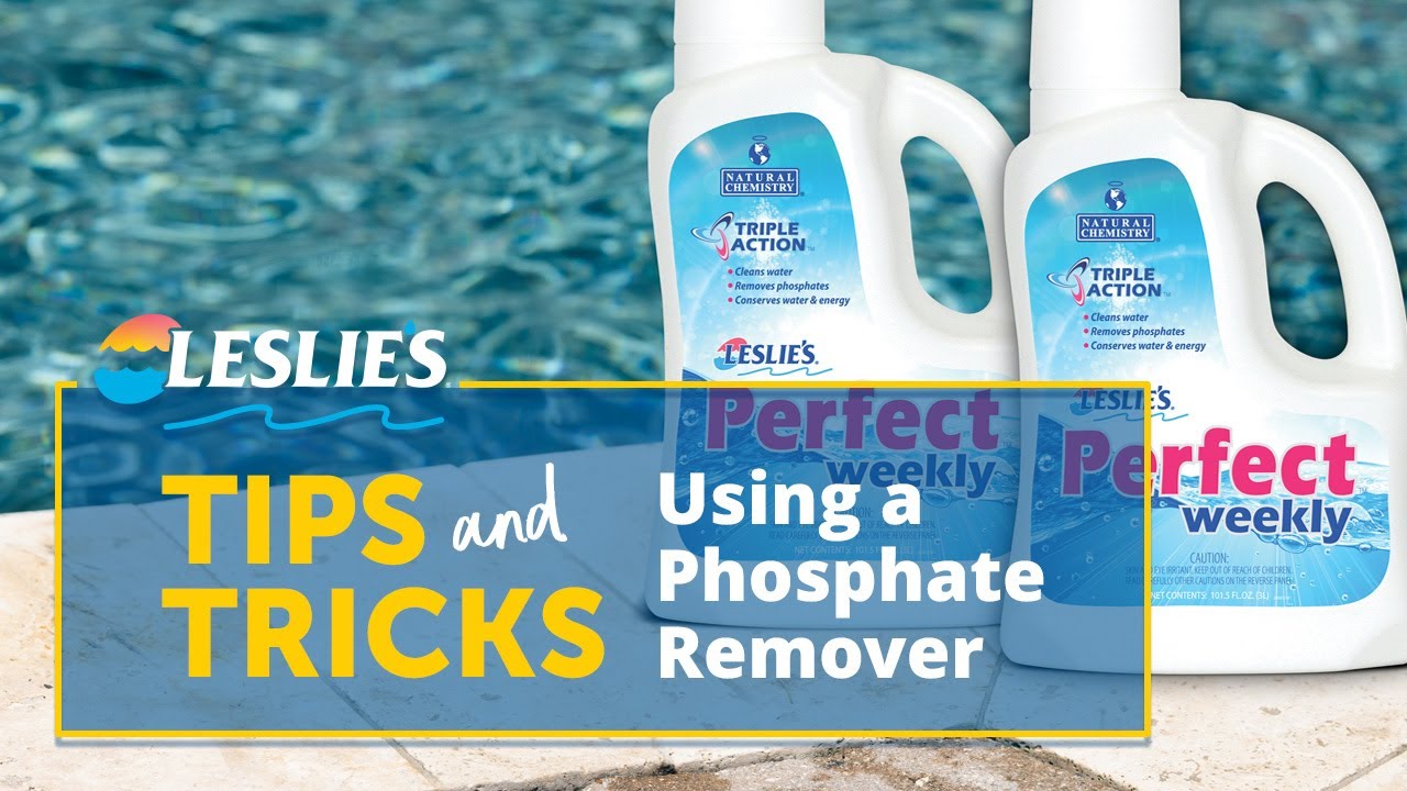 Leslie's Tips: Using a Phosphate Remover | Leslie's