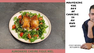 Aumônière de chèvre figues et miel vinaigrette à la noisette | Recette facile et rapide