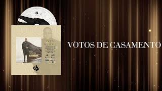 Ivan Alekxei - Votos de Casamento (Audio Oficial)