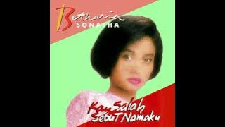 Betharia Sonatha - Kau Salah Sebut Namaku