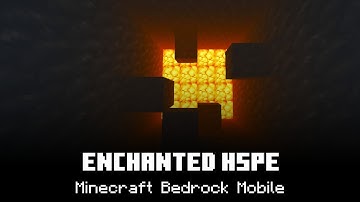 ENCHANTED HSPE V2.5 | Minecraft Bedrock Mobile