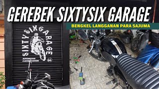 W175 series #6 : SIXTY SIX GARAGE TOUR. ADA APA DIDALAMNYA?