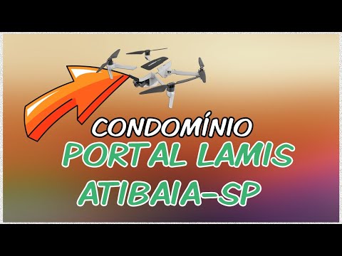 ATIBAIA - A cidade que pode ser a sua casa - PORTAL LAMIS -parte1 -ATIBAIA - SP 3/7/21