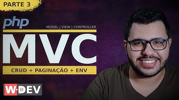 MVC em PHP: CRUD, paginação e variáveis de Ambiente - Série MVC em PHP - Parte 3