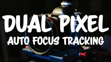 Canon 5D Mark IV Dual Pixel Auto Focus Tracking for Video