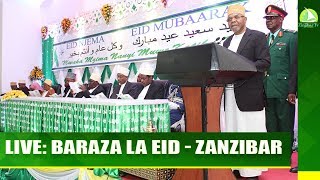 LIVE :BARAZA LA EID | ZANZIBAR