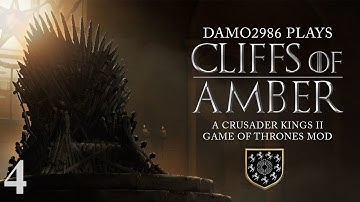 Cliffs of Amber (CK2 AGOT Mod) - Part 4