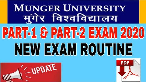 Munger University Part-1 & Part-2 New Exam Routine 2020 | Updated Exam Schedule 2020