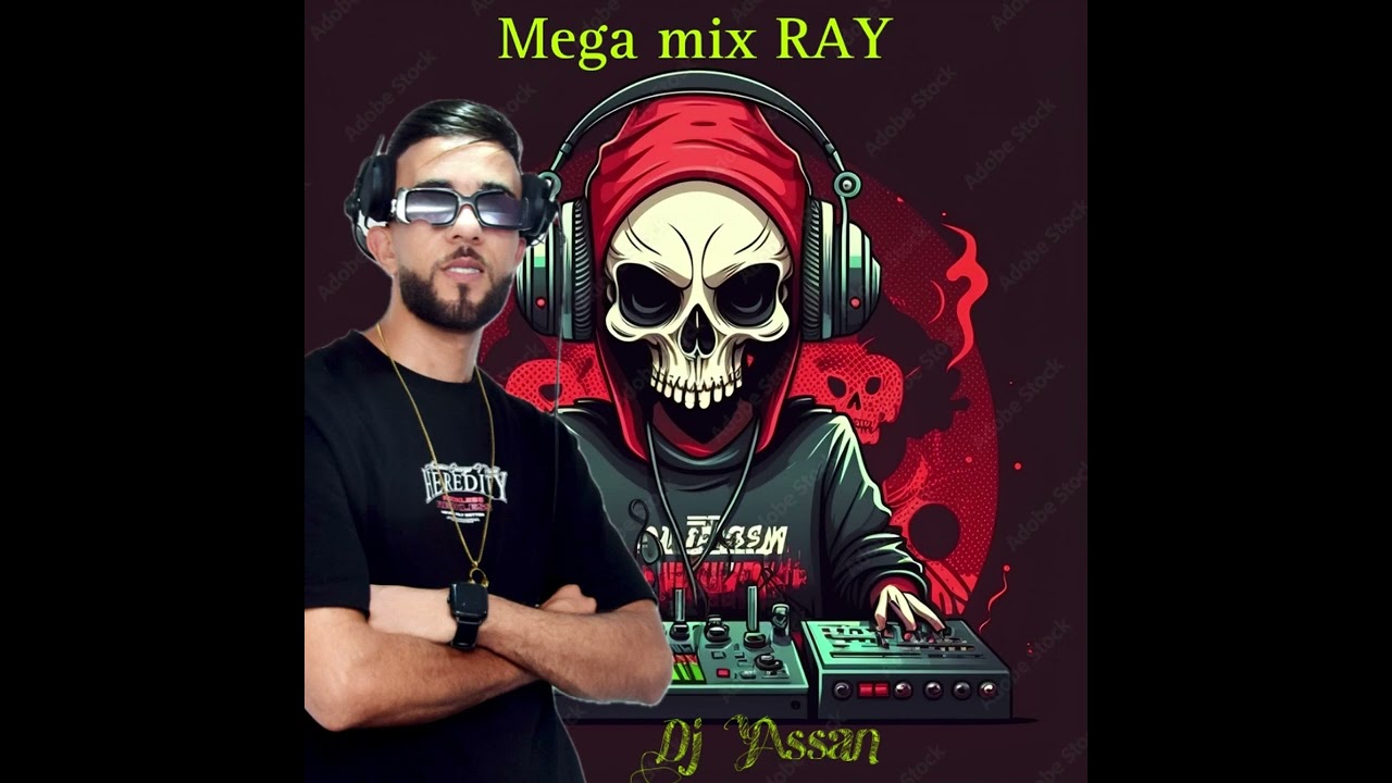 Dj Yassan  mega mix Ray 2024