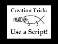 Creation trick use a script