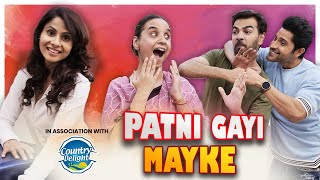 PATNI GAYI MAYKE | Husband Wife Comedy Video | SIT