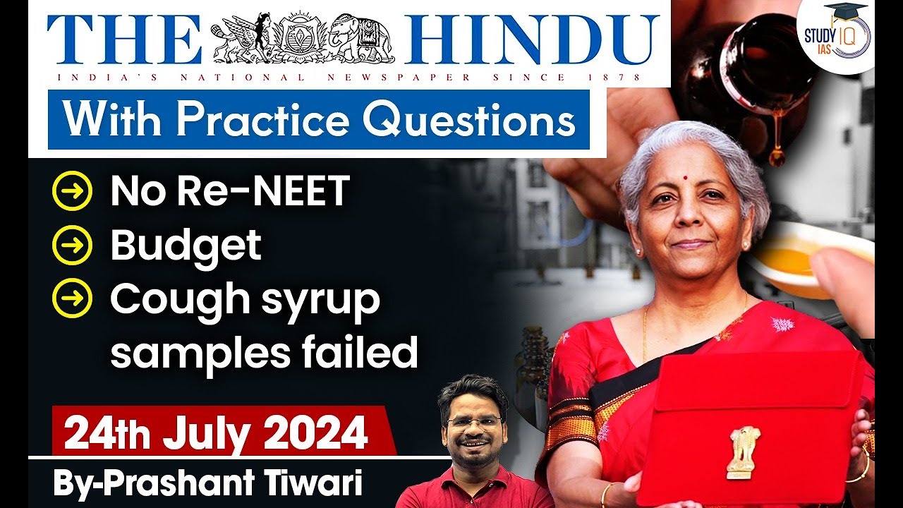 The Hindu Newspaper Analysis | 24 July 2024 | Current Affairs Today ...
