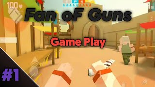 Fan of Guns Android Game Play #1 screenshot 1