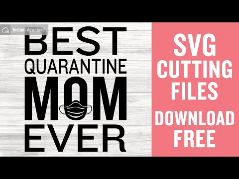 Quarantine Mom Svg Free Cut Files for Scan n Cut Instant Download