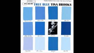 Download Lagu Tina Brooks  - True Blue ( Full Album ) MP3