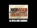 Nomadi & Omnia Symphony Orchestra - La vita che seduce - HD