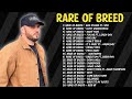 Rare of breed top 20 songs 2024  greatest hits full album  best spotify playlist 