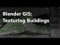 Blender GIS - Texturing Buildings