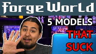 Эти 5 моделей FORGE WORLD ОТСТОЙНЫЕ и 5 ЛУЧШИХ!