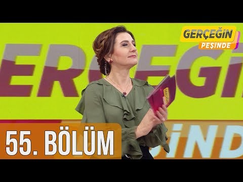 Gerçeğin Peşinde 55. Bölüm