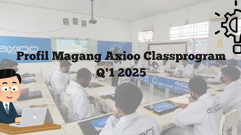 Profil magang axioo Classprogram Q