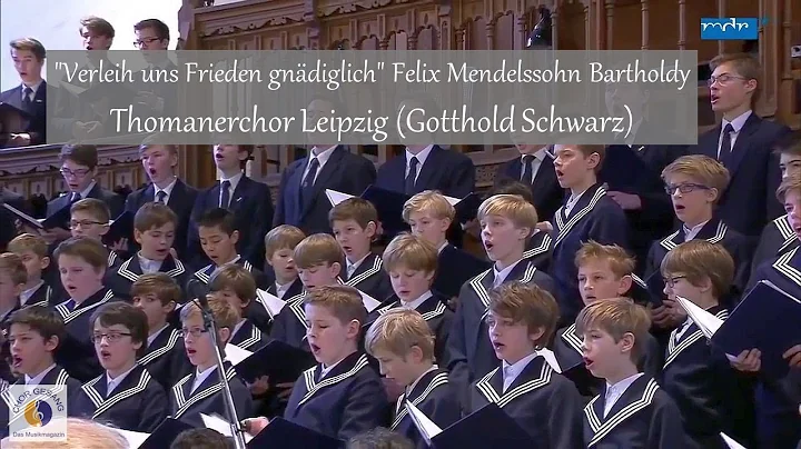 Thomanerchor Leipzig | "Verleih uns Frieden gnädiglich" Felix Mendelssohn Bartholdy (2016)