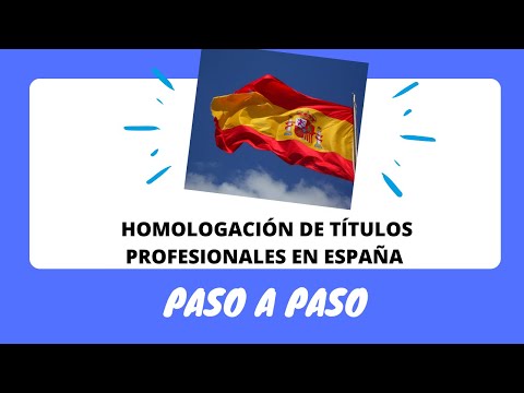 HOMOLOGACIÓN DE TÍTULOS PROFESIONALES EN ESPAÑA