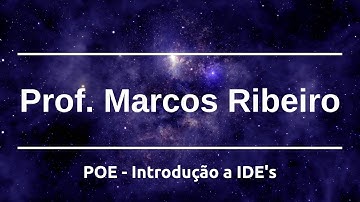Programação Orientada a Eventos 01 - Introdução a IDEs