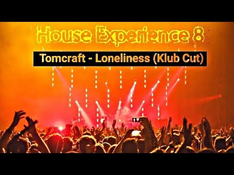 Tomcraft  | Loneliness | Klub Cut