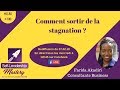 Comment sortir de la stagnation  slm n40   farida akadiri