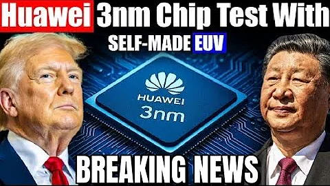 Huawei’s Self-Made EUV Machine Achieves a 3nm Breakthrough — A Shock to the Global Tech Industry