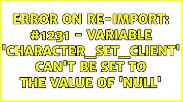 Error on re-import: #1231 - Variable 
