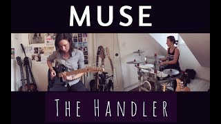 Muse - The Handler | Guitar & Drum Cover