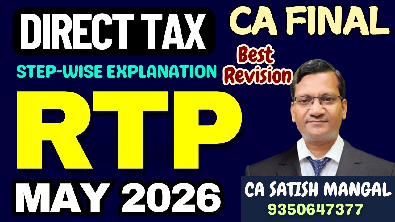 CA Final DT May 2026 RTP Full Solution | ICAI Direct Tax | Best ...